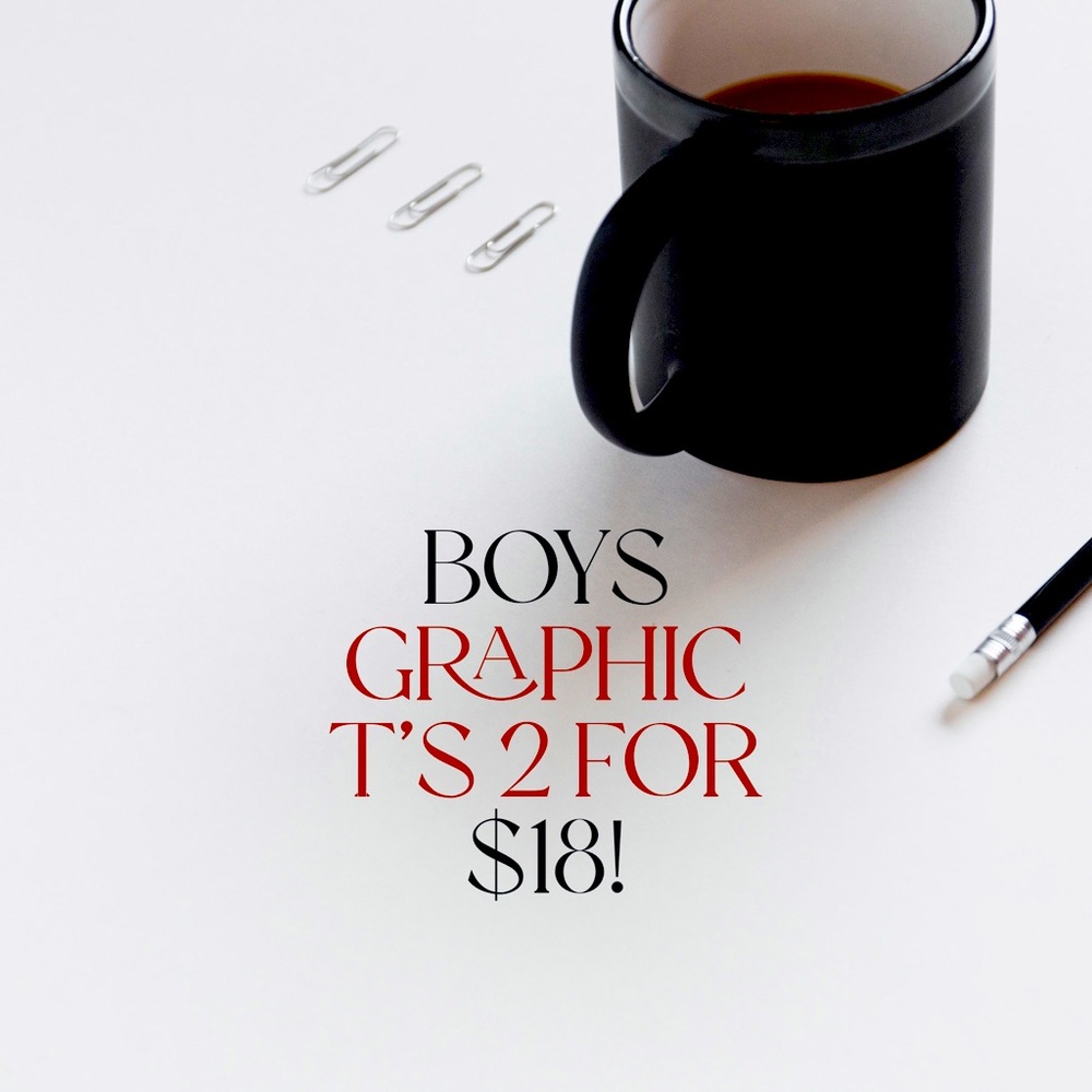 TODAY! Grab 2 boys graphic T’s for only $18